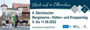 6. Sächsischer Bergmanns-, Hütten- und Knappschaftstag @ Stadt Olbernhau